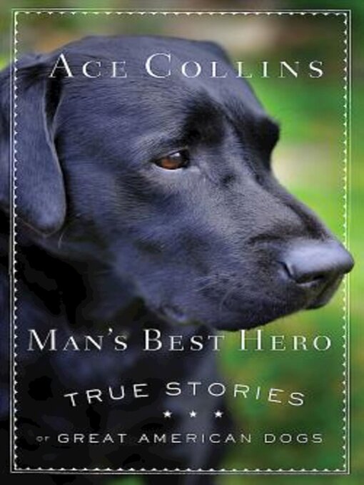 Title details for Man's Best Hero by Ace Collins - Available